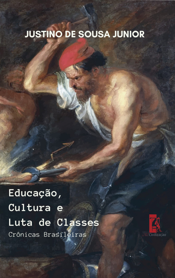 Educação, Cultura e Luta de Classes: Crônicas Brasileiras