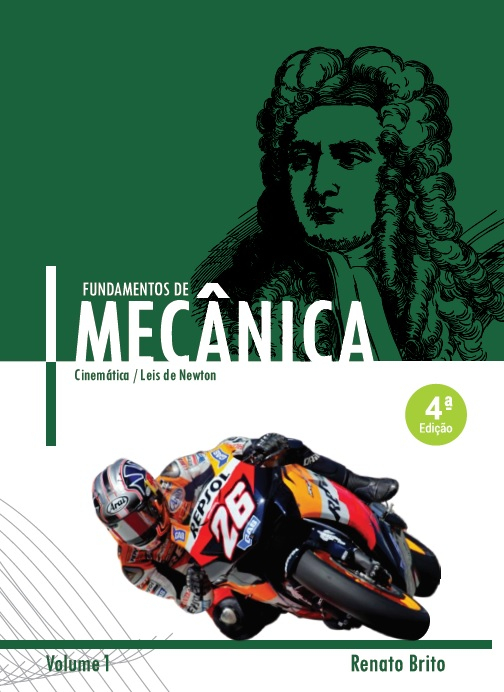 Fundamentos de Mecânica vol. 1 - 4ª Edição 2017 - Prof. Renato Brito