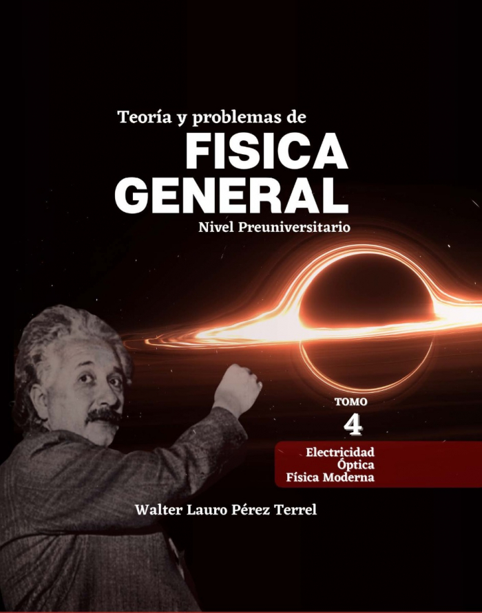 TEORIA e PROBLEMAS de FISICA GERAL VOL 4 - Walter Terrel (Lançamento Peruano no Brasil)