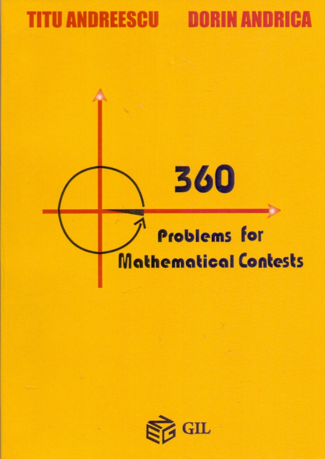 360 Problems for mathematical contest - Titu Andreescu e Andrica Dorin