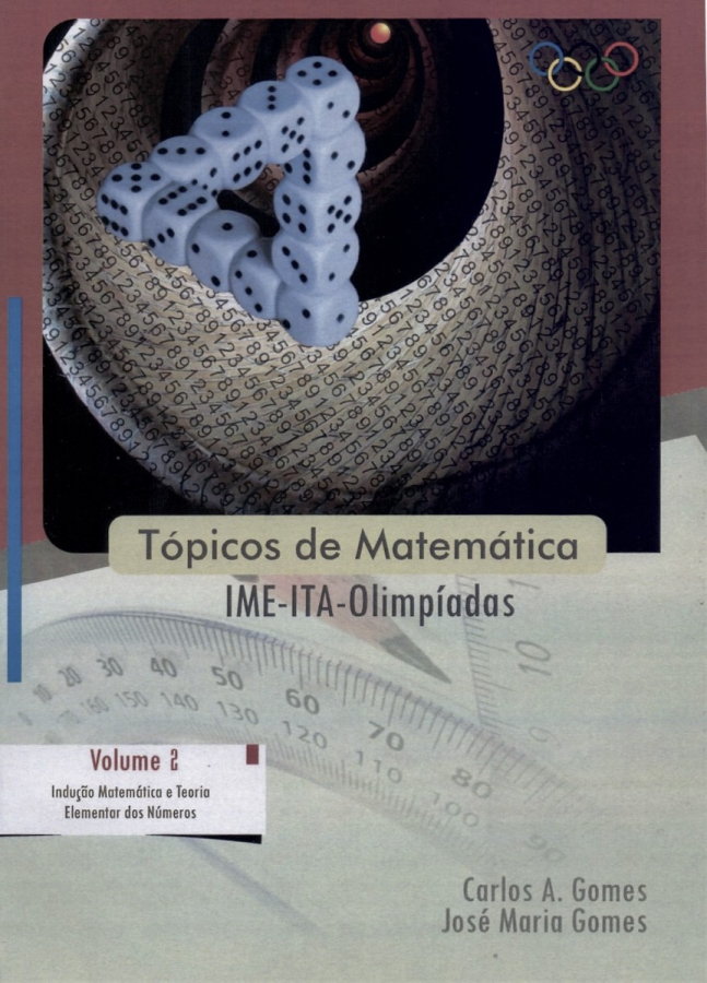 Tópicos de Matemática - IME  ITA  Olimpíadas - Volume 2 - Carlos Gomes, José Maria Gomes