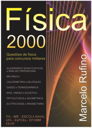 2000 Questões de Física para concursos Militares - Marcelo Rufino 