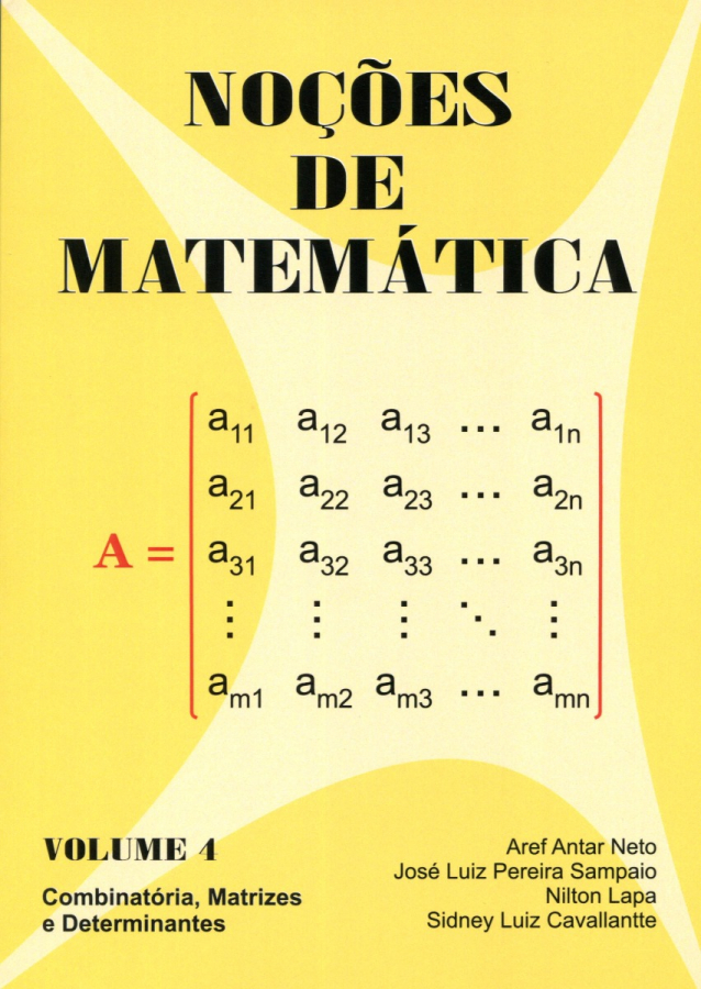 Combo Noções de Matemática volume 4 (Combinatória, Matrizes e Determinantes) + Solucionário