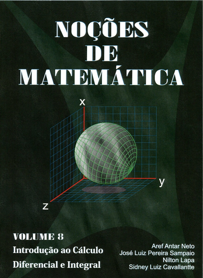 Noções de Matemática Vol 8 - Introd. ao Cálculo Diferencial e Integral 