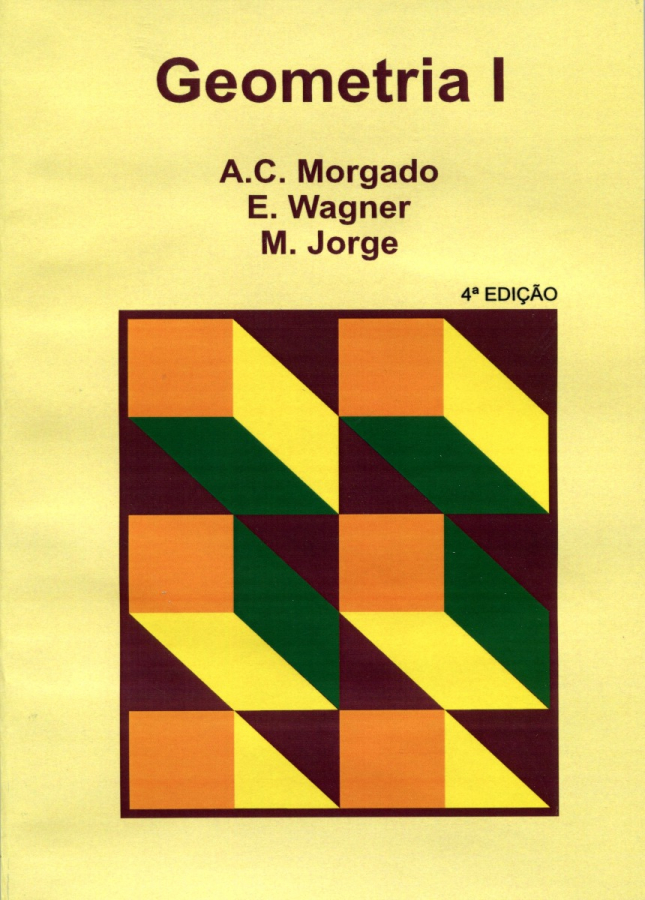 Combo Geometria I e ll - A.C. Morgado / E. Wagner / M. Jorge