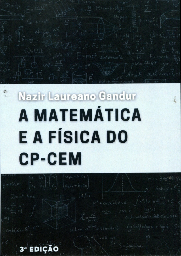 A Matemática e a Física do CP-CEM - 3ª Edição 