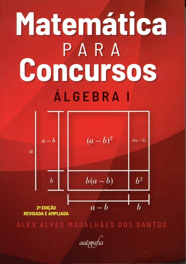 Matemática para Concursos Militares Álgebra 1 - Alex Alves Magalhães dos Santos