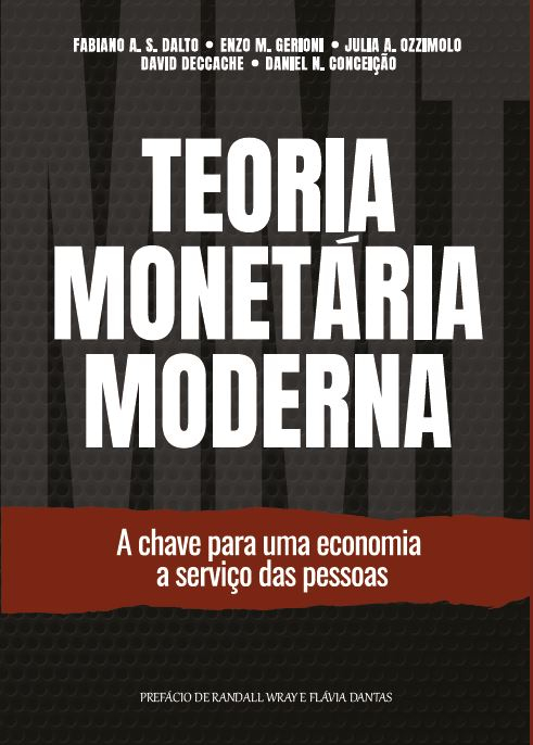 TEORIA MONETÁRIA MODERNA - MMT