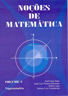 Noções de Matemática vol. 3 - Trigonometria