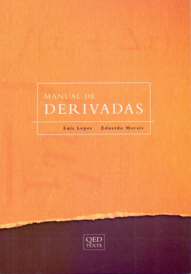 Manual de Derivadas - Luís Lopes e Eduardo Morais