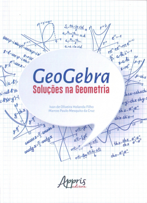 Geogebra - Solucões na Geometria 